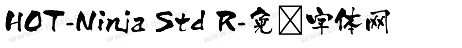 HOT-Ninja Std R字体转换